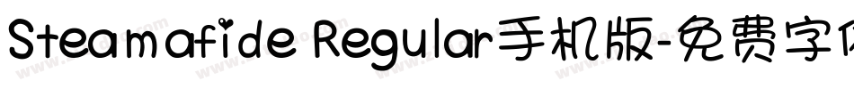 Steamafide Regular手机版字体转换